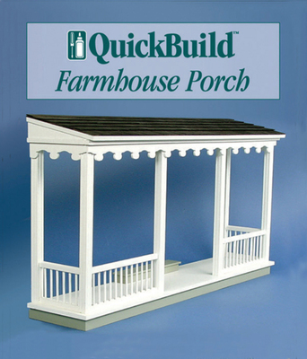 QuickBuild� Farmhouse Porch