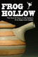 History of Frog Hollow: The First 40 Years of the Nation's First State Craft Center History of Frog Hollow: The First 40 Years of the Nation's First State Craft Center